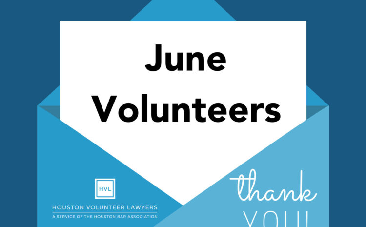  Thank you, June volunteers!