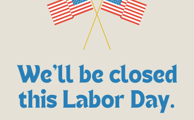  HVL Closed for Labor Day