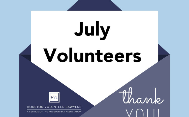  Thank you, July volunteers!