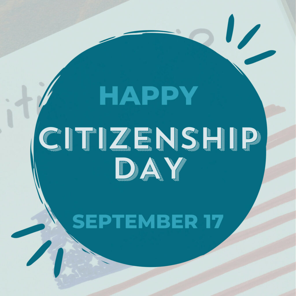 Happy Citizenship Day!